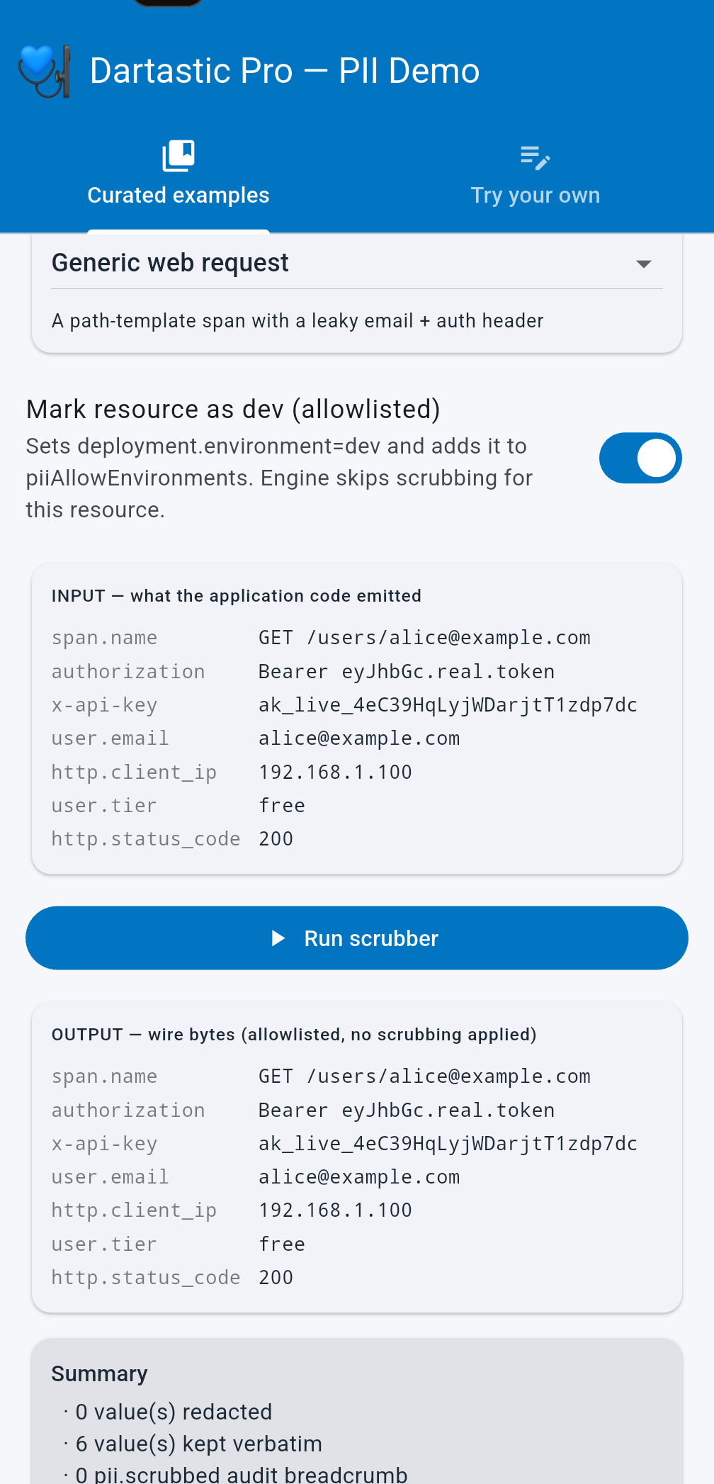 Pro engine: dev allowlist disables scrubbing for verbatim local debug