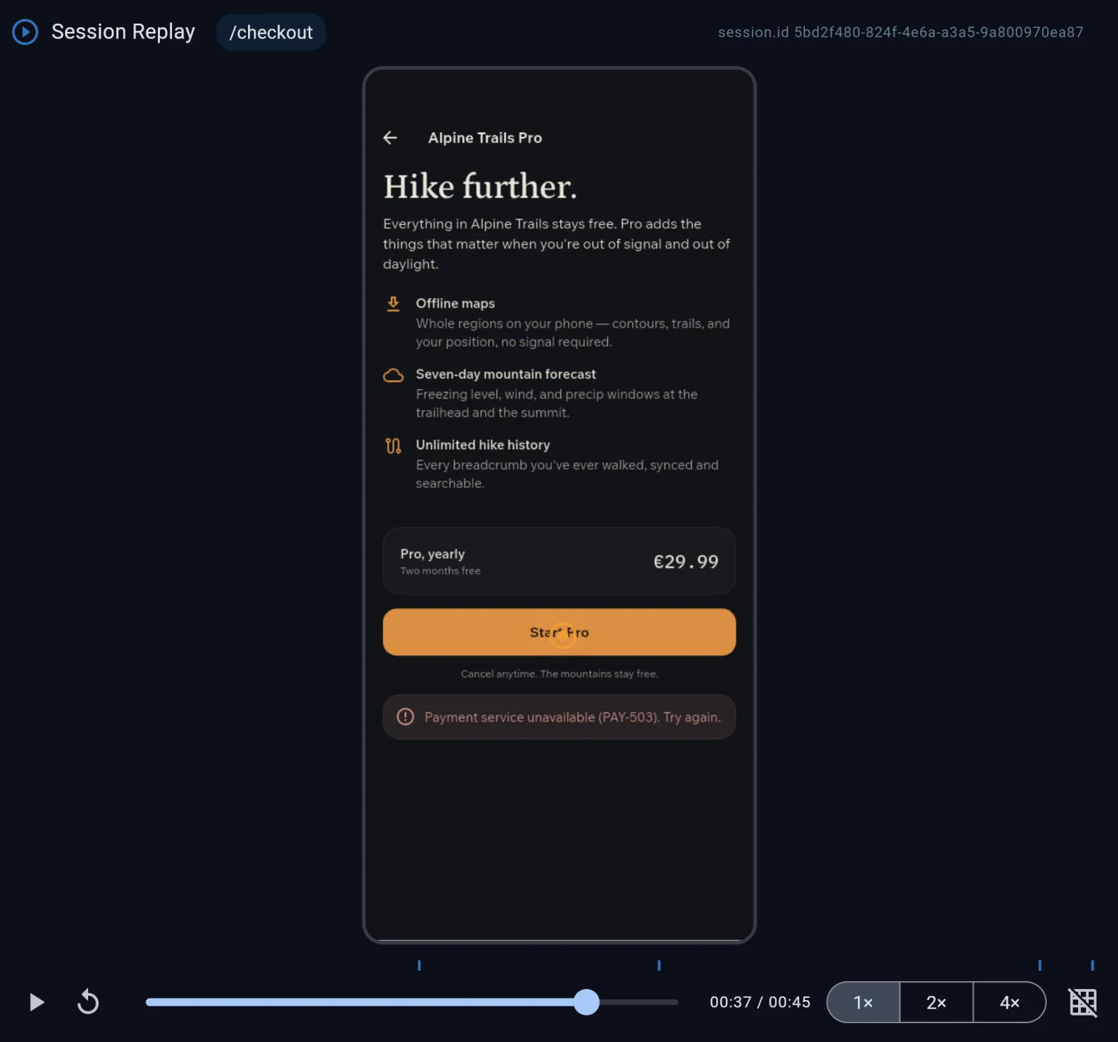 Session replay of the Alpine Trails checkout screen: a tap on the Start Pro button, then the error "Payment service unavailable (PAY-503). Try again." under it, with the session.id and a playback scrubber
